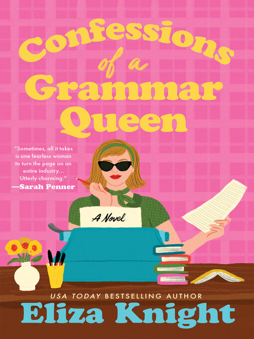 Title details for Confessions of a Grammar Queen by Eliza Knight - Wait list